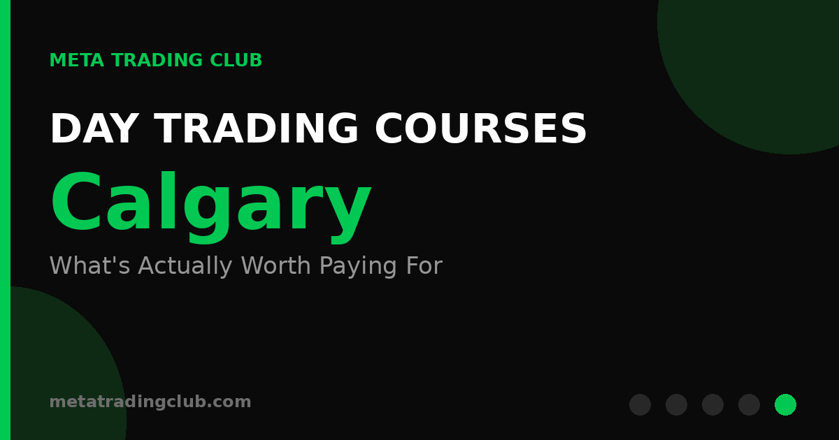 Day Trading Courses Calgary — Meta Trading Club
