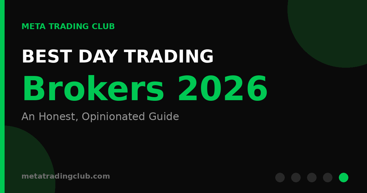 What actually matters when choosing a day trading broker in 2026