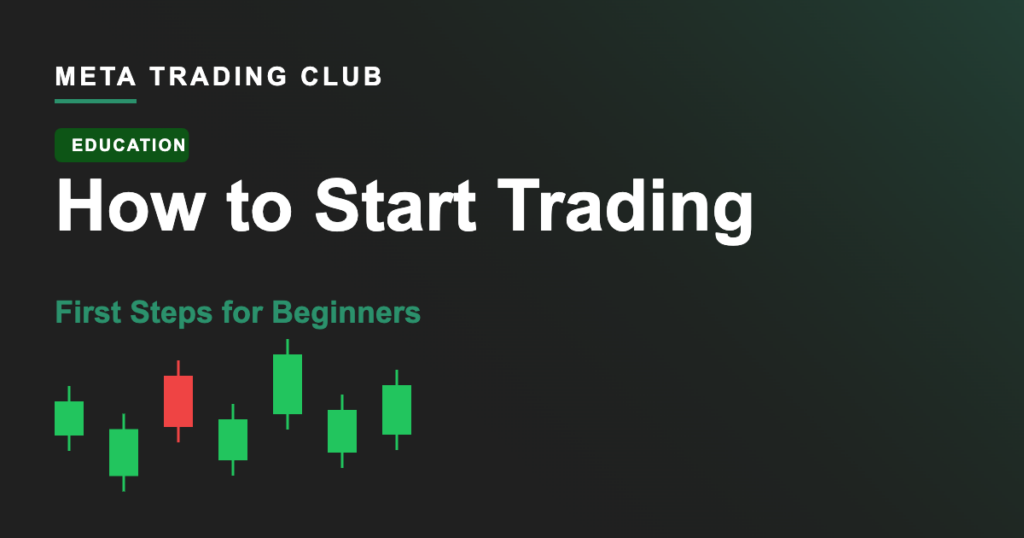 How to Start Trading: First Steps for Beginners
