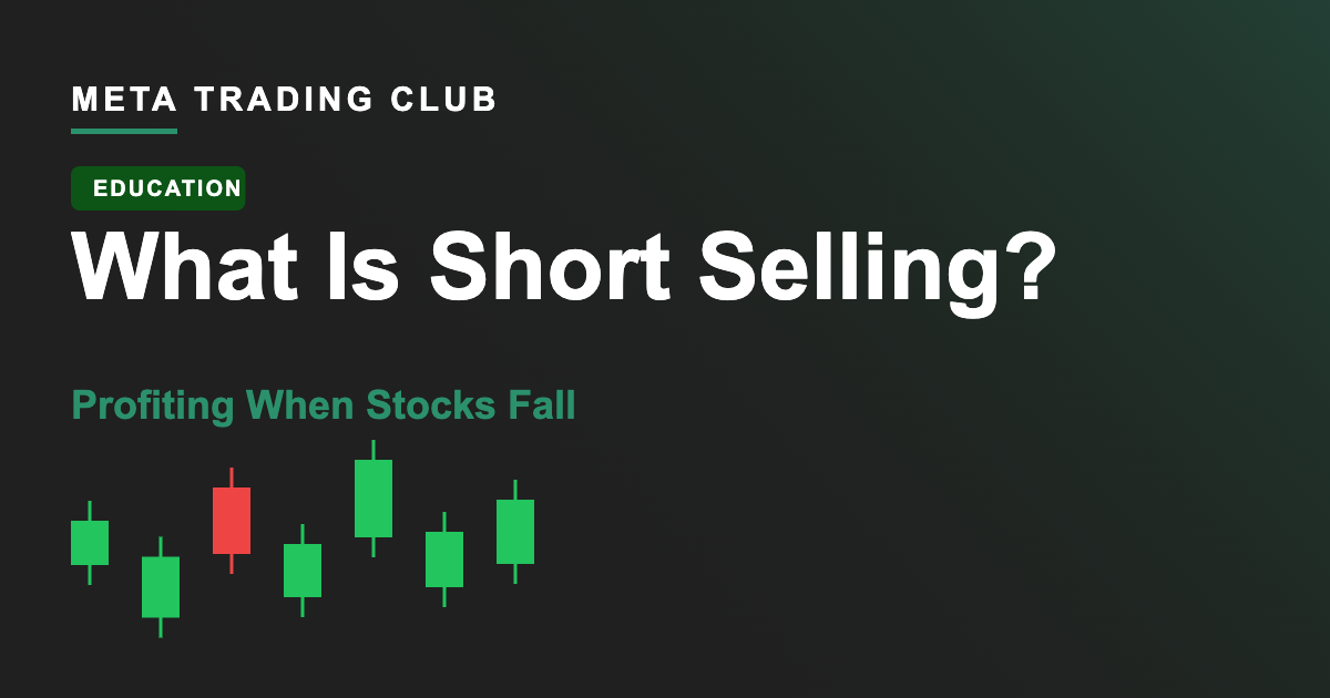 What Is Short Selling? How to Profit When Stocks Fall